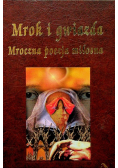 Mrok i gwiazda Mroczna poezja miłosna