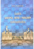 Zarys koncepcji, metod i problemów zarządzania