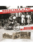 Motocykle w PRL - u Rzecz o motoryzacji i nie tylko