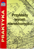 Przykłady wycen nieruchomości