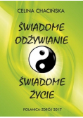 Świadome odżywianie Świadome życie