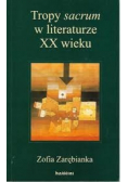 Tropy sacrum w literaturze XX wieku