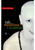 Rak modlitwa i ocalenie