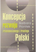 Koncepcja rozwoju zrównoważonego i trwałego Polski