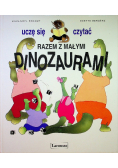Uczę się czytać razem z małymi dinozaurami