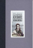 Ilustrowany kucharz krakowski reprint