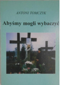 Abyśmy mogli wybaczyć