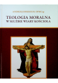 Teologia moralna w służbie wiary kościoła