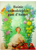 Baśnie czarodziejskie pani d Aulnoy
