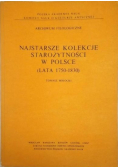 Najstarsze kolekcje Starożytności w Polsce lata 1750-1830