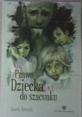 Prawo  dziecka do szacunku
