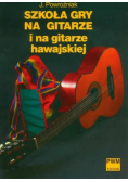Szkoła gry na gitarze i gitarze hawajskiej
