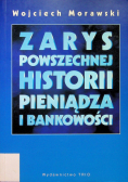 Zarys powszechnej historii  pieniądza i bankowości