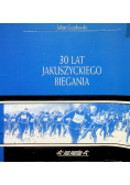 30 lat jakuszyckiego biegania