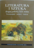 Literatura i Sztuka drugiej połowy XIX wieku