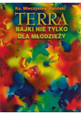Terra Bajki nie tylko dla młodzieży