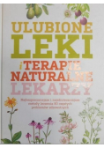 Ulubione leki i terapie naturalne lekarzy