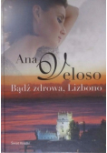 Bądź zdrowa, Lizbono