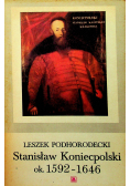 Stanisław Koniecpolski ok 1592 1646