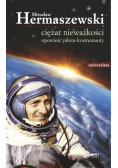 Ciężar nieważkości. Opowieść pilota-kosmonauty