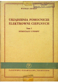 Urządzenia pomocnicze elektrowni cieplnych, Tom I