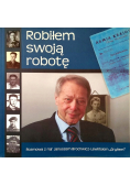 Robiłem swoją robotę