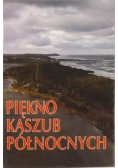 Piękno Kaszub północnych