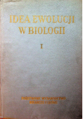 Idea ewolucji w biologii tom 1