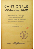 Cantionale ecclesiasticum ad usum ecclesiarum poloniae 1925 r