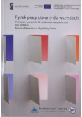 Rynek pracy otwarty dla wszystkich