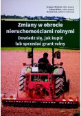 Zmiany w obrocie nieruchomościami rolnymi