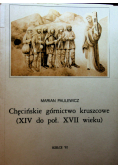 Chęcińskie górnictwo kruszcowe XIV do poł XVII wieku