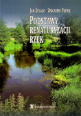 Podstawy renaturyzacji rzek