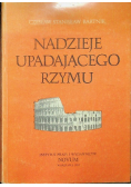 Nadzieje upadającego Rzymu