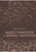 Między Krakowem a Warmią i Mazurami