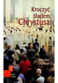 Kroczyć śladem Chrystusa