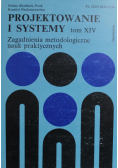 Projektowanie i systemy tom XIV