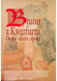 Bruno z Kwerfurtu