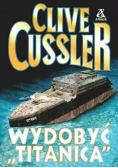 Wydobyć Titanica