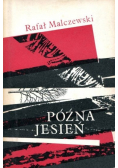 Późna jesień Szkice i opowiadania