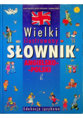 Wielki ilustrowany słownik angielsko- polski