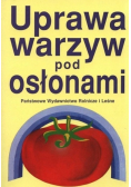 Uprawa warzyw pod osłonami