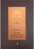 Polskie Superexlibrisy XVI XVIII wieku