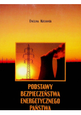 Podstawy bezpieczeństwa energetycznego państwa
