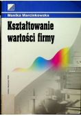 Kształtowanie wartości firmy