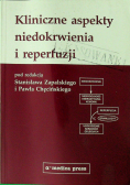 Kliniczne aspekty niedokrwienia i reperfuzji
