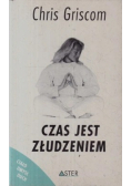 Czas jest złudzeniem
