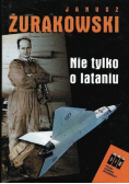 Nie tylko o lataniu Autograf autora