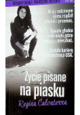 Życie pisane na piasku