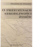 O przyczynach szkodliwości żydów